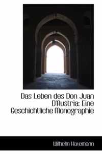 Das Leben Des Don Juan D'Austria