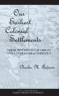 Our Earliest Colonial Settlements