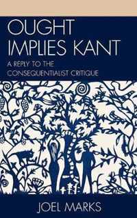 Ought Implies Kant