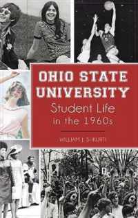 Ohio State University Student Life in the 1960s