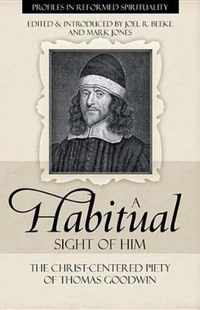 Habitual Sight Of Him, A