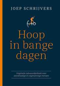 Hoop in bange dagen