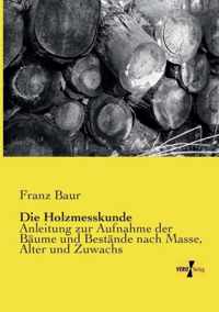 Die Holzmesskunde