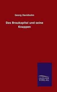 Das Braukapital und seine Knappen