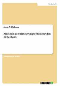 Anleihen als Finanzierungsoption fur den Mittelstand?