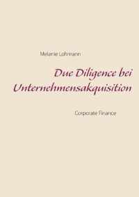 Due Diligence bei Unternehmensakquisition