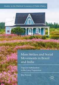 Mass Strikes and Social Movements in Brazil and India