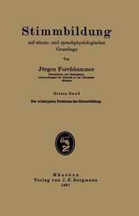 Stimmbildung Auf Stimm- Und Sprachphysiologischer Grundlage