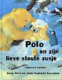 Polo En Zijn Lieve Stoute Zusje