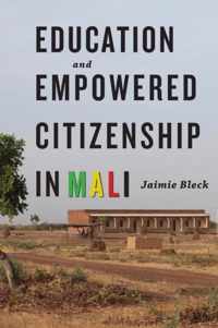 Education and Empowered Citizenship in Mali