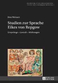 Studien Zur Sprache Eikes Von Repgow