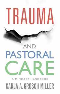 Trauma and Pastoral Care