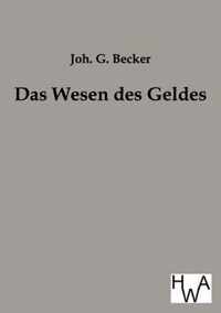 Das Wesen Des Geldes