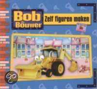 BOB DE BOUWER ZELF FIGUREN MAKEN