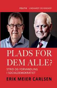 Plads for dem alle? Strid og forvandling i Socialdemokratiet