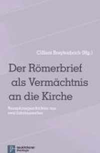 Der RAmerbrief als VermAchtnis an die Kirche