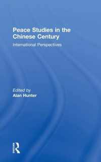 Peace Studies in the Chinese Century