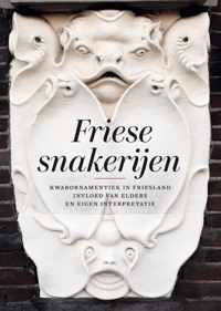 Friese snakerijen