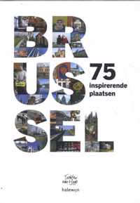 70 inspirerende plaatsen in Brussel