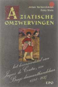 Aziatische omzwervingen : het leven van Jacques de Coutre, een Brugs diamanthandelaar, 1591-1627