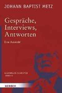 Gesprache, Interviews, Antworten