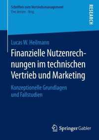 Finanzielle Nutzenrechnungen im technischen Vertrieb und Marketing