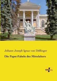 Die Papst-Fabeln des Mittelalters