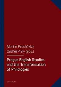 Prague English Studies and the Transformation of Philologies