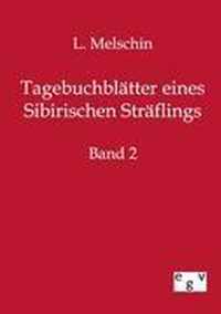 Tagebuchblatter eines Sibirischen Straflings