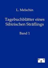 Tagebuchblatter eines Sibirischen Straflings