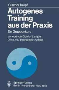 Autogenes Training aus der Praxis