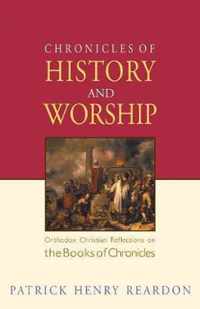 Chronicles of History and Worship