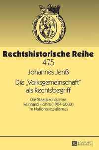 Die  Volksgemeinschaft  ALS Rechtsbegriff