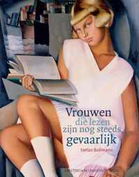 Vrouwen die lezen zijn nog steeds gevaarlijk