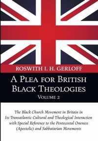 A Plea for British Black Theologies, Volume 2