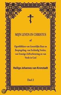 Mijn Leven in Christus - deel 2