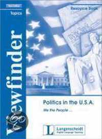 Viewfinder Topics. New edition. Politics in the U.S.A. "We, the People...". Resource Book