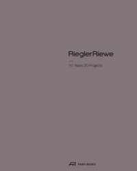 Riegler Riewe - 10 Years 20 Projects