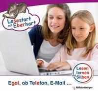 Lesestart mit Eberhart: Egal, ob Telefon, E-Mail ...