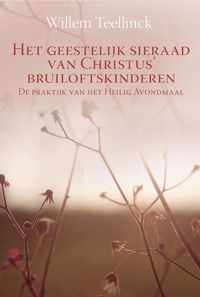 Geestelijk sieraad van Christus'' bruilof