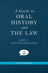 A Guide to Oral History and the Law