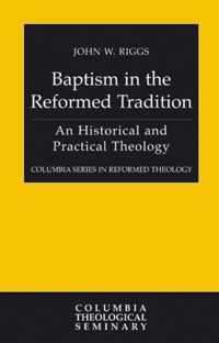 Baptism in the Reformed Tradition