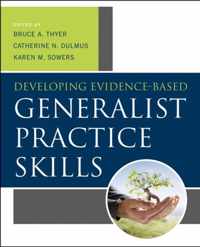 Developing Evidence-Based Generalist Practice Skills