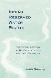 Indian Reserved Water Rights