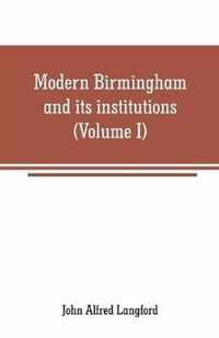 Modern Birmingham and its institutions
