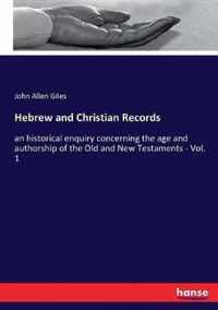 Hebrew and Christian Records