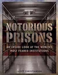 Notorious Prisons