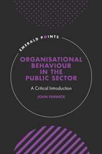 Organisational Behaviour in the Public Sector