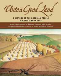 Unto a Good Land, Volume 2