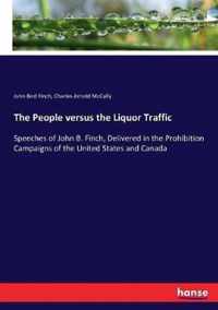 The People versus the Liquor Traffic